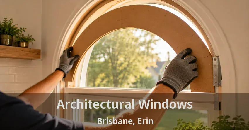 Architectural Windows Brisbane, Erin - ON