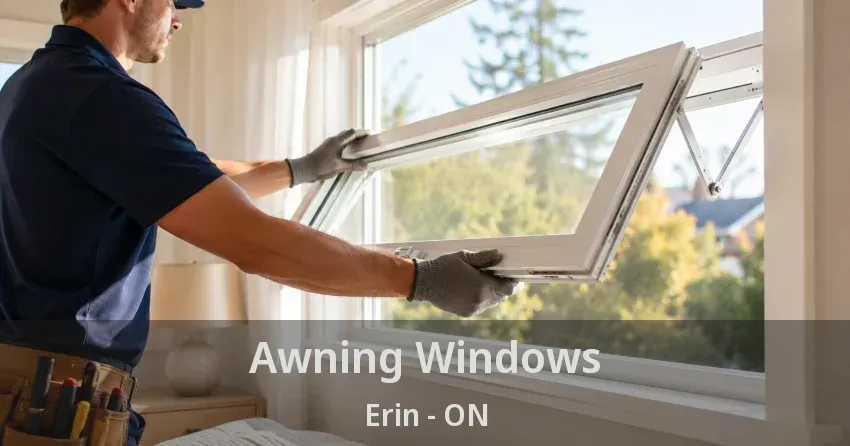 Awning Windows Erin - ON