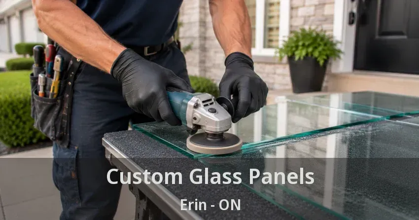 Custom Glass Panels Erin - ON