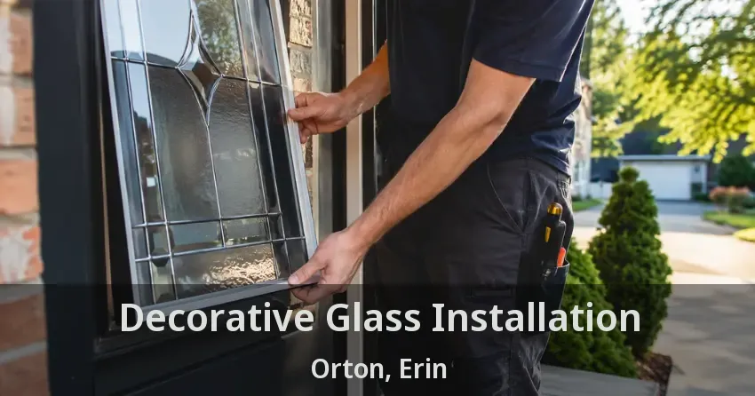Decorative Glass Installation Orton, Erin - ON