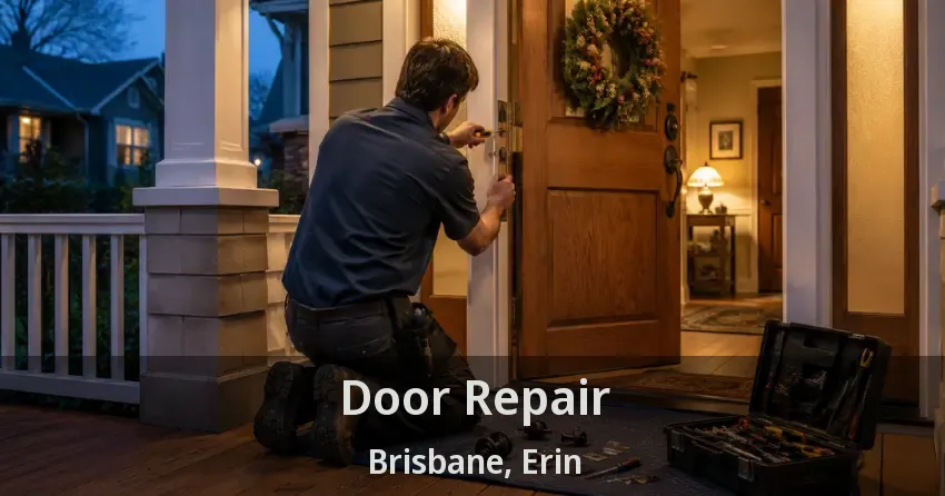 Door Repair Brisbane, Erin - ON