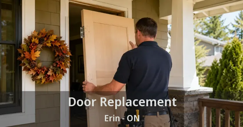 Door Replacement Erin - ON