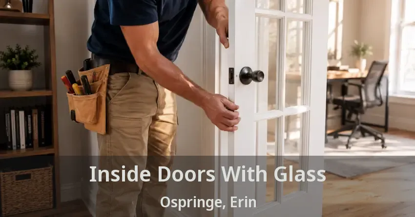 Inside Doors With Glass Ospringe, Erin - ON