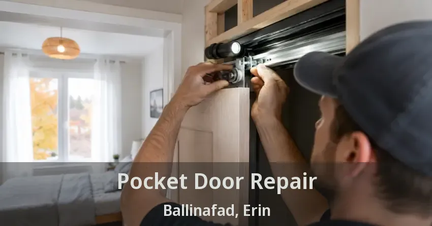 Pocket Door Repair Ballinafad, Erin - ON
