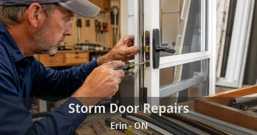 Storm Door Repairs Erin - ON